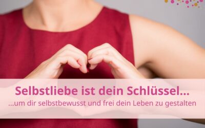 Selbstliebe ist der Schlüssel zu allem