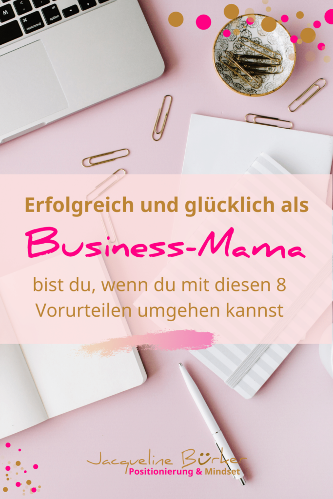 Erfolgreich als Business-Mama Jacqueline Bürker