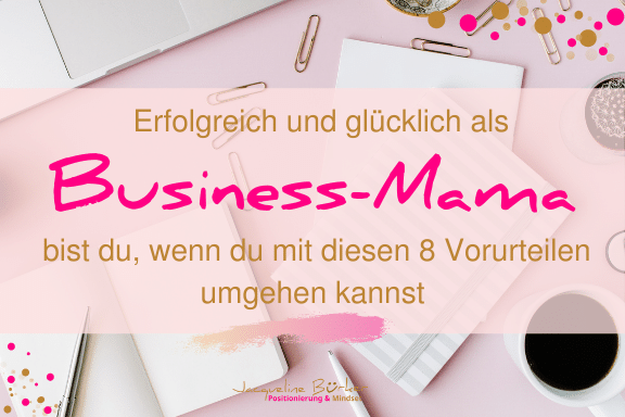 Glücklich als Business-Mama