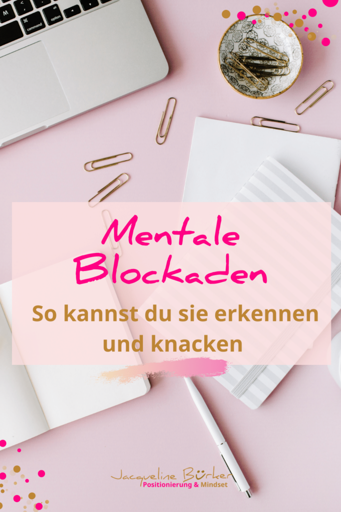 Mentale Blockaden knacken Jacqueline Bürker