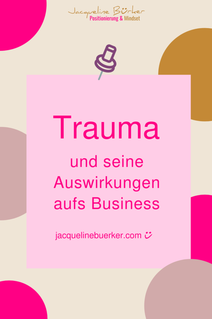 Jacqueline Bürker Blog Bist du traumatisiert