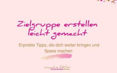 Zielgruppe erstellen leicht gemacht mit diesen erprobten Tipps