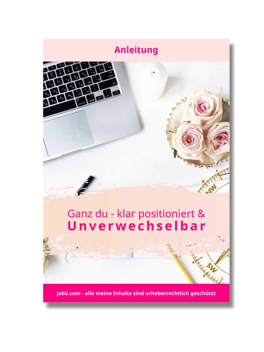 Anleitung Positionierung von Jacqueline Bürker Anleitung Positionierung von Jacqueline Bürker